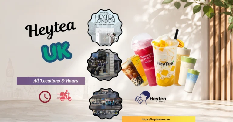Heytea UK Menu (2026) Locations, Hours, Discounts